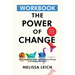 The Power of Change Workbook: Easy and Proven Strategies for Mastering Change, Leading with Innovation, and Achieving Success