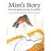 Mim's Story: How the Robin Got Her Red Breast