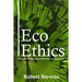 Eco Ethics: What can Biology tell us about how we should live?