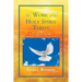 The Work of the Holy Spirit Today: The End Times