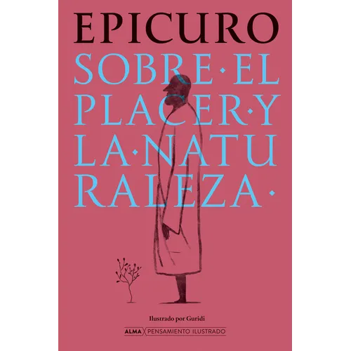 Sobre El Placer Y La Naturaleza / On Pleasure and Nature