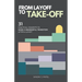 From Layoff to Take-Off: 31 Practical Concepts to Make a Meaningful Transition After a Layoff