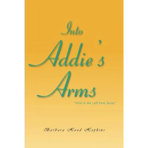 Into Addie's Arms