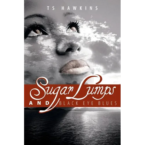 Sugar Lumps and Black Eye Blues
