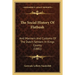 The Social History Of Flatbush: And Manners And Customs Of The Dutch Settlers In Kings County (1881)