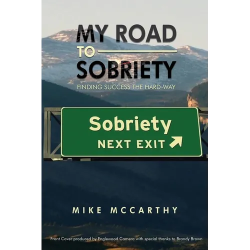My Road to Sobriety