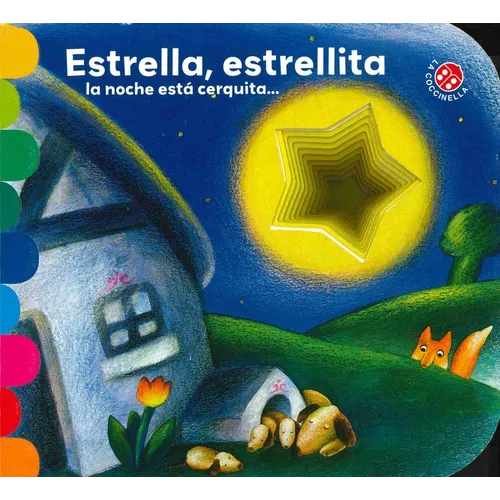 Estrella, Estrellita, La Noche Esta Cerquita