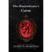 The Shadowbearer's Curse: A Dark Fantasy Romance, Book 1