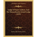 Lodge Of Saint Andrew, And The Massachusetts Grand Lodge (1870)