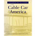 The Cable Car in America