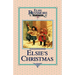 Christmas with Grandma Elsie, Book 14