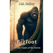 Bigfoot: The Shy Giant of the Forest