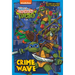 Crime Wave (Tales of the Teenage Mutant Ninja Turtles)