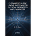 Fundamentals of Linear Systems for Physical Scientists and Engineers
