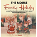 The Mouse Family Holiday