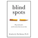 Blind Spots: Why Students Fail and the Science That Can Save Them