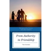 From Authority to Friendship: Navigating New Seasons with Adult Children