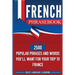 French Phrasebook: 2500 Popular Phrases and Words You'll Want for Your Trip to France