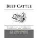 Beef Cattle: Dehorning, Castrating, Branding and Marking