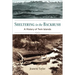 Sheltering in the Backrush: A History of Twin Islands