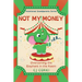Not My Money: Overcoming the Elephant in the Room