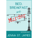 Bed, Breakfast and Murder