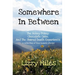 Somewhere In Between: The Hokey Pokey, Chocolate Cake, and The Shared Death Experience