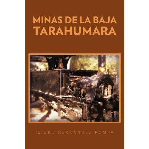 Minas de La Baja Tarahumara