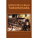 Minas de La Baja Tarahumara