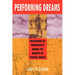 Performing Dreams: Discoveries of Immortality Among the Xavante of Central Brazil
