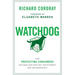 Watchdog: How Protecting Consumers Can Save Our Families, Our Economy, and Our Democracy