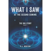 What I Saw At The Second Coming: The Big Story