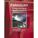 Paraguay Ecology and Nature Protection Handbook Volume 1 Strategic Information, Programs and Regulations