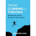 From Climbing to Thriving: Embracing Lateral Growth in Your Career
