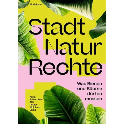 Stadt Natur Rechte: Was Bienen Und Bäume Dürfen Müssen