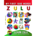 Learn isiZulu for Beginners, My First 1000 Words: Bilingual Zulu - English Language Learning Book for Kids & Adults
