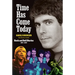 Time Has Come Today: Rock and Roll Diaries 1967 - 2007