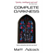 Complete Darkness: A Darkmatters Novel