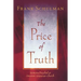 The Price of Truth