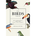 How Birds Evolve: What Science Reveals about Their Origin, Lives, and Diversity