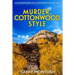 Murder, Cottonwood Style, An Adventure Calls Mystery, Book Two