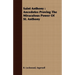 Saint Anthony: Ancedotes Proving the Miraculous Power of St. Anthony