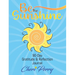 Be The Sunshine: 90-Day Gratitude & Reflection Journal