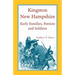 Kingston, New Hampshire Early Families, Patriots, and Soldiers