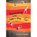 Swimming in the Lake of Fire: Poems