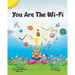 You Are The Wi-Fi