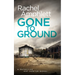Gone to Ground: A Detective Kay Hunter crime thriller