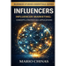 Influencers: Influencer Marketing: Concepts, Strategy, and Applications for Business Students