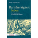 Barmherzigkeit Leben: Eine Neuentdeckung Der Christlichen Berufung