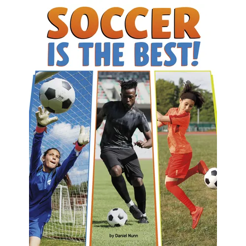Soccer Is the Best!